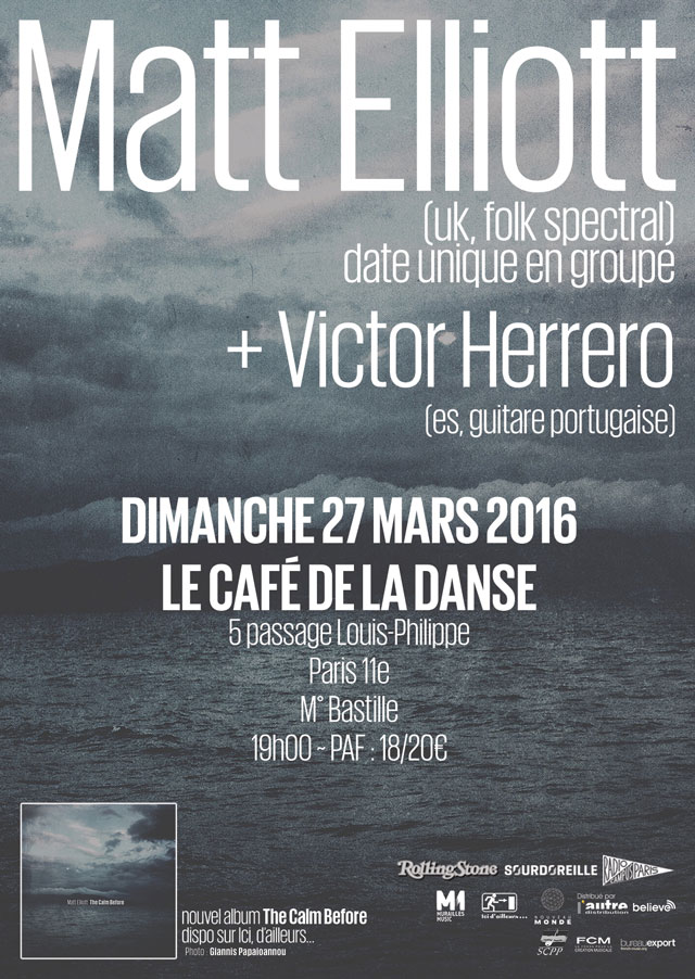 flyer Matt Elliott Cafe de la Danse